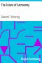 [Gutenberg 15636] • The Future of Astronomy